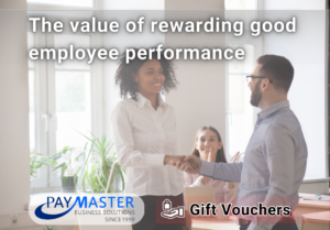 The value of rewarding good employee performance