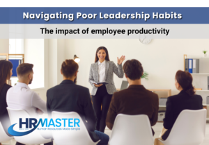 Navigating Poor Leadership habits