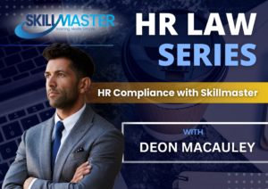 HR LAW series: HR Compliance with Skillmaster
