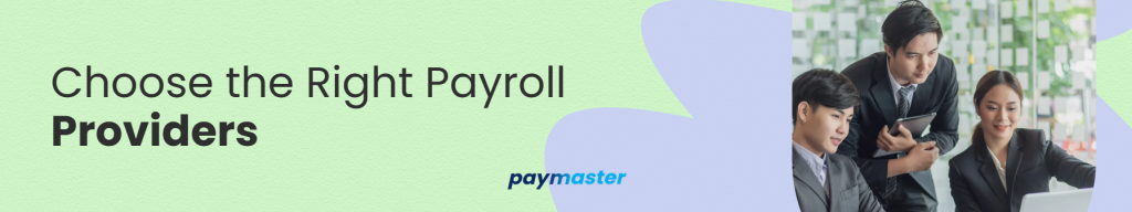 2. Choose the Right Payroll Providers