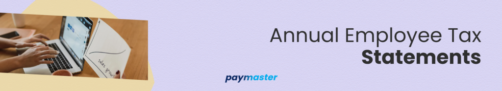3. Annual Employee Tax Statements