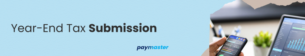 4. Year-End Tax Submission