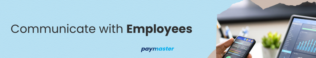 4. Communicate with Employees