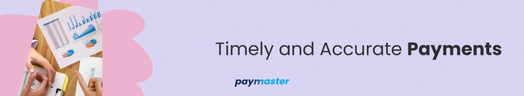 1. Timely and Accurate Payments