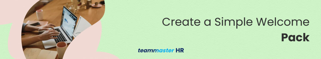 2. Create a Simple Welcome Pack