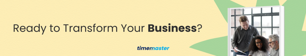 Ready to Transform Your Business?