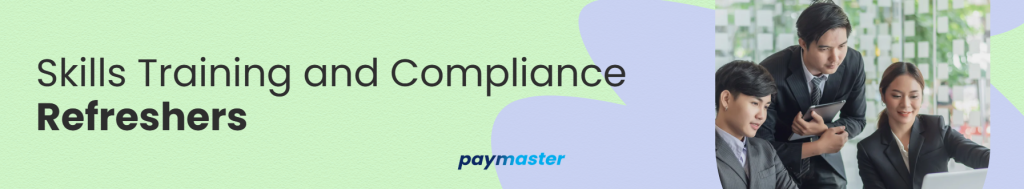 Skills Training and Compliance Refreshers for your Payroll Team