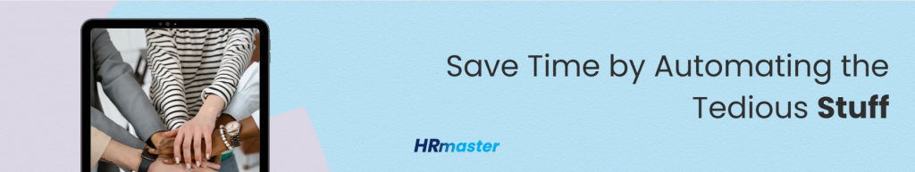 Save Time by Automating the Tedious Stuff